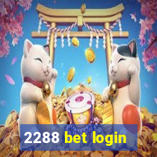 2288 bet login